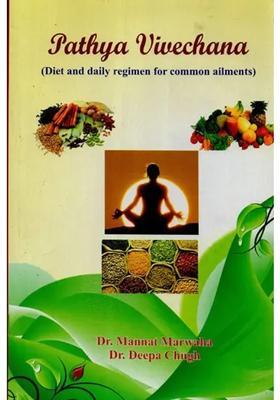Pathya Vivechana (Diet and Daily Regimen for Common Ailments)
