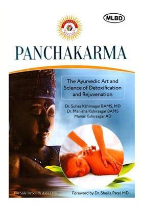 Panchakarma The Ayurvedic Art and Science of Detoxification Rejuvenation