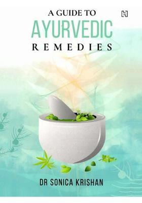 A Guide to Ayurvedic Remedies
