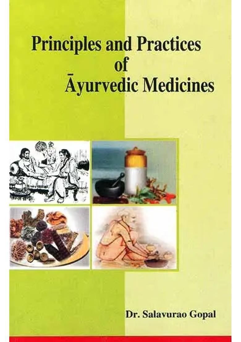 Principles and Practices of Ayurvedic Medicines - Indya