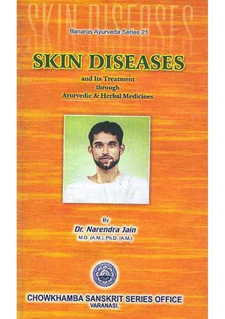 Skin Diseases and Its Treatment through Ayurvedic and Herbal Medicines - Indya