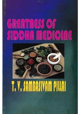 Greatness of Siddha Medicine