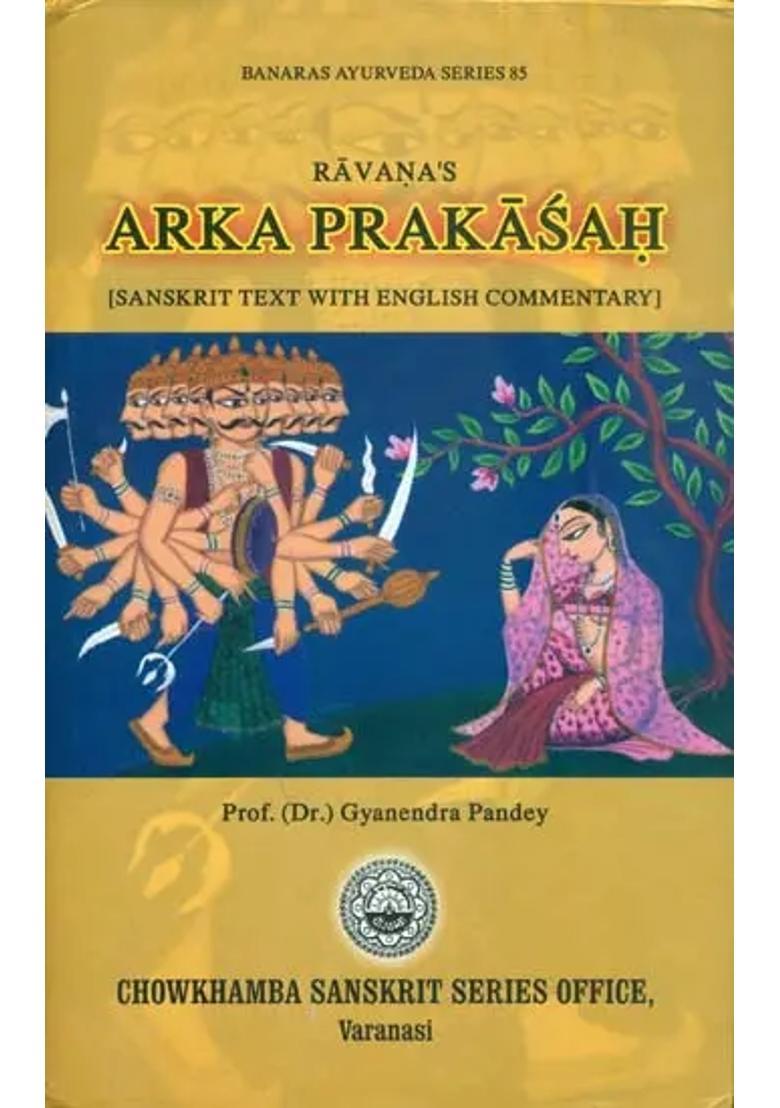 Ravanas Arka Prakasah (Sanskrit Text With English Commentary) - Indya