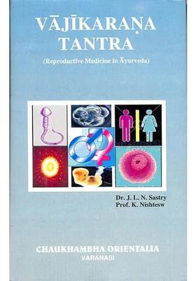Vajikarana Tantra (Reproductive Medicine in Ayurveda)