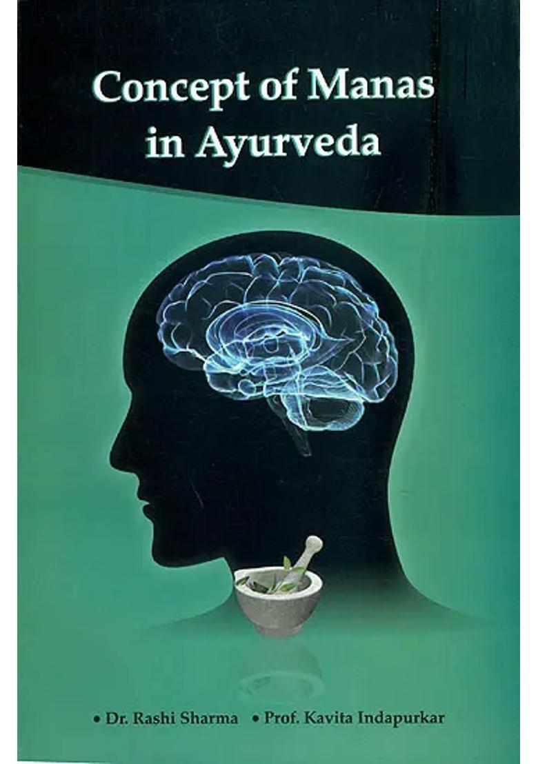 Concept of Manas in Ayurveda - Indya