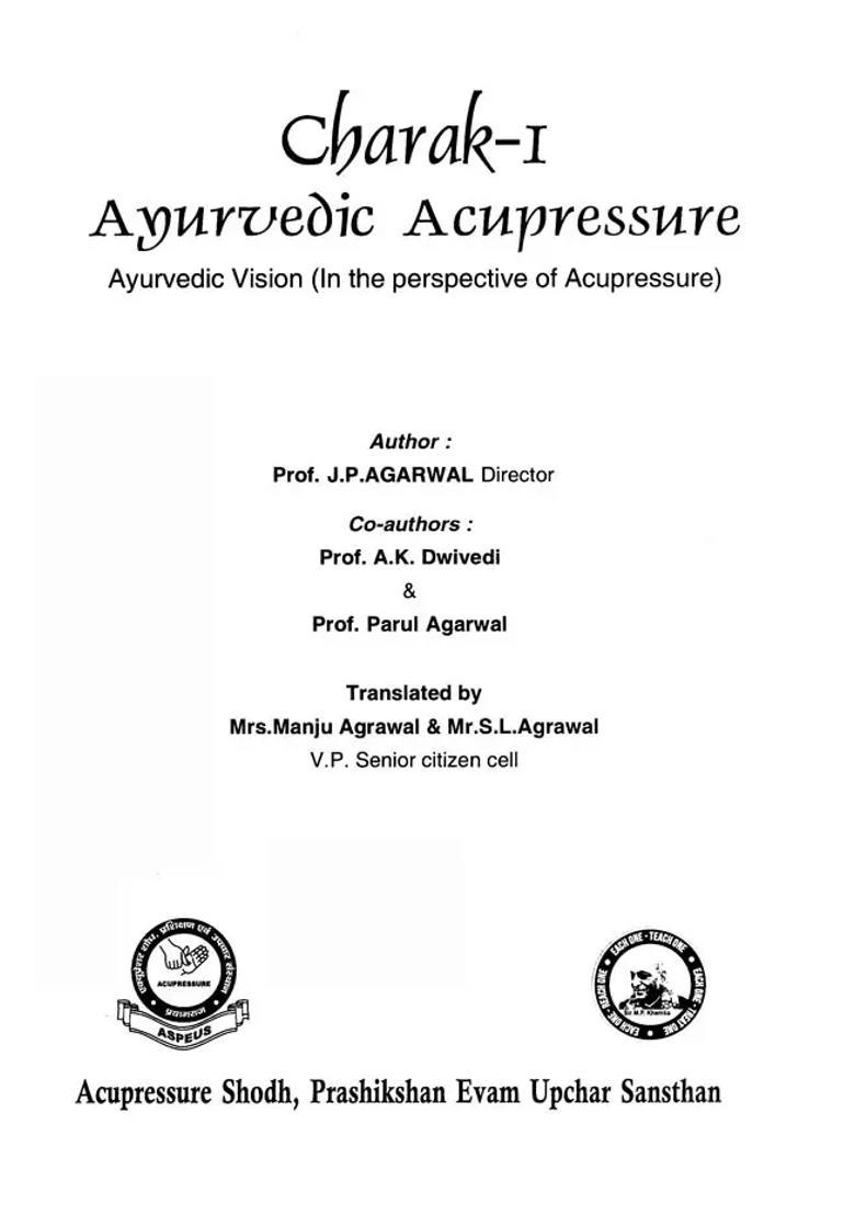 Charak- Ayurvedic Acupressure Fundamental Principles (Part-1) - Indya