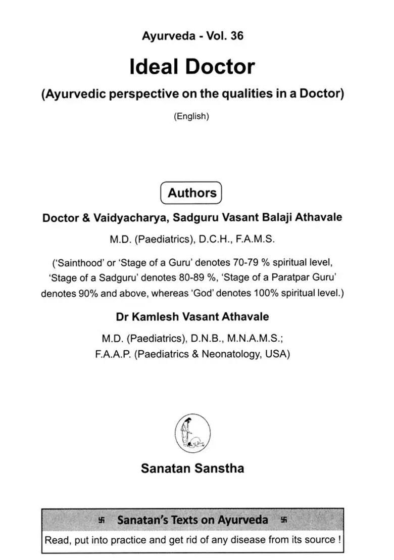 Ideal Doctor- Ayurvedic Perspective on the Qualities in a Doctor (Ayurveda Volume 36) - Indya