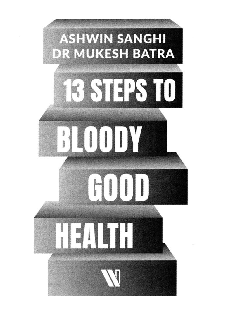 13 Steps to Bloody Good Health - Indya