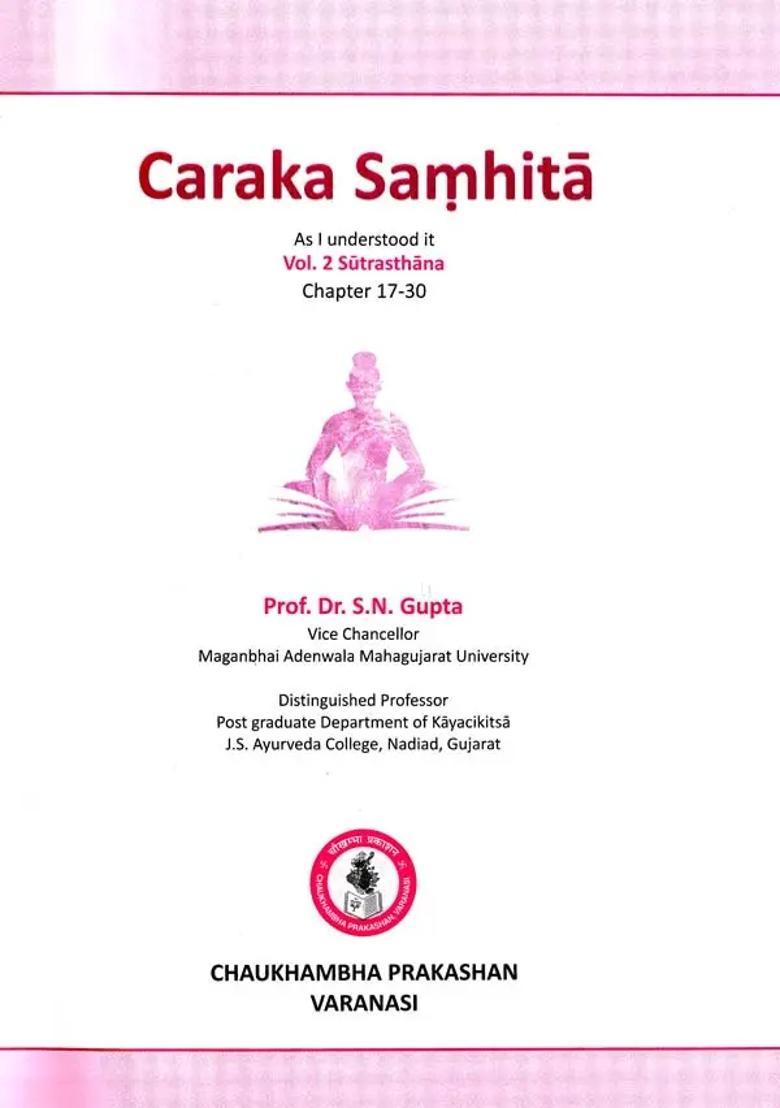 Caraka Samhita- As I Understood It Part-2, Sutra Sthana (Chapter 17-30) - Indya