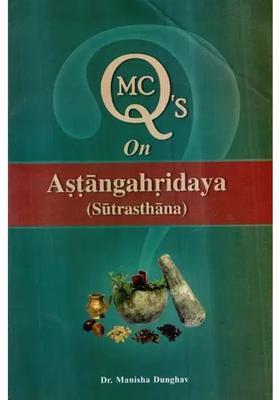 MCQs on Astangahridaya (Sutrasthana)