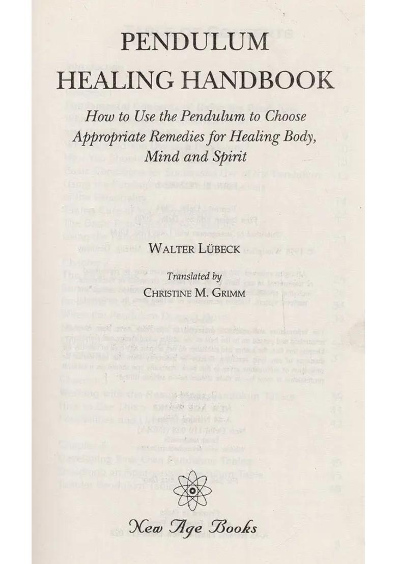 Pendulum Healing Handbook How to Use the Pendulum to Choose Appropriate Remedies for Healing Body, Mind and Spirit - Indya