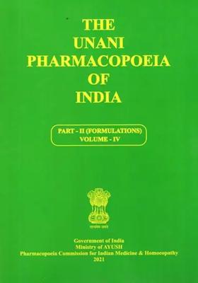 The Unani Pharmacopoeia of India- Formulation Volume- IV, Part- II