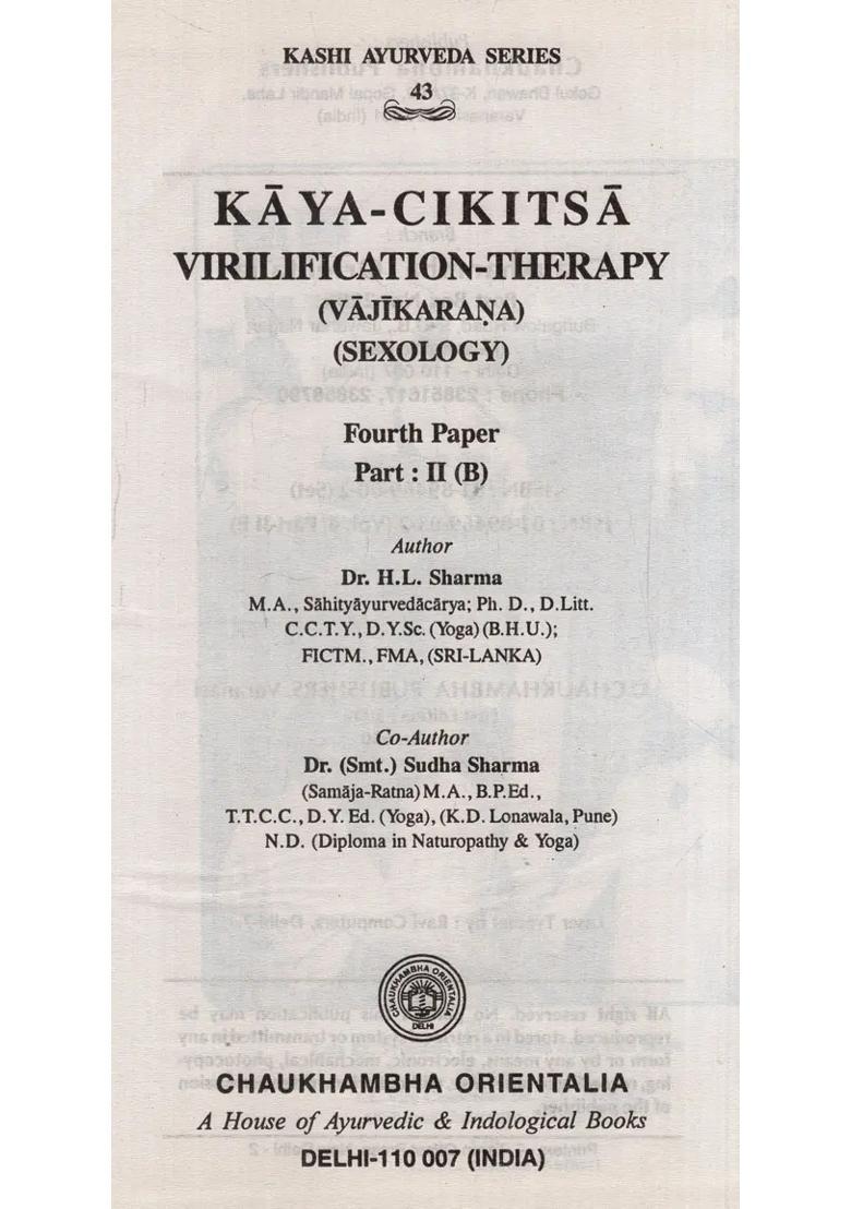 Kaya-Cikitsa Virilifications - Therapy (Sexology) (Vol-4, Part-II B) - Indya