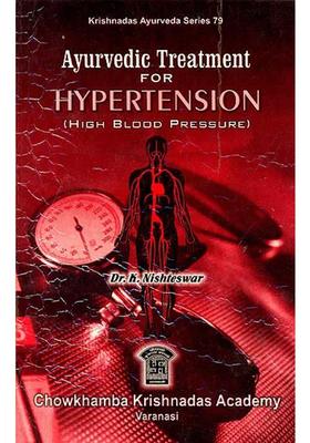 Ayurvedic Treatment for Hypertension (High Blood Pressure)