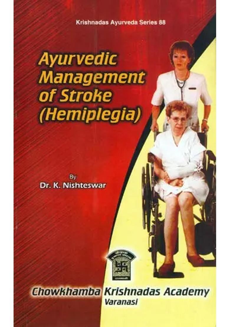 Ayurvedic Management of Stroke (Hemiplegia) - Indya