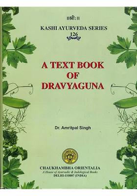 A Text Book of Dravyaguna