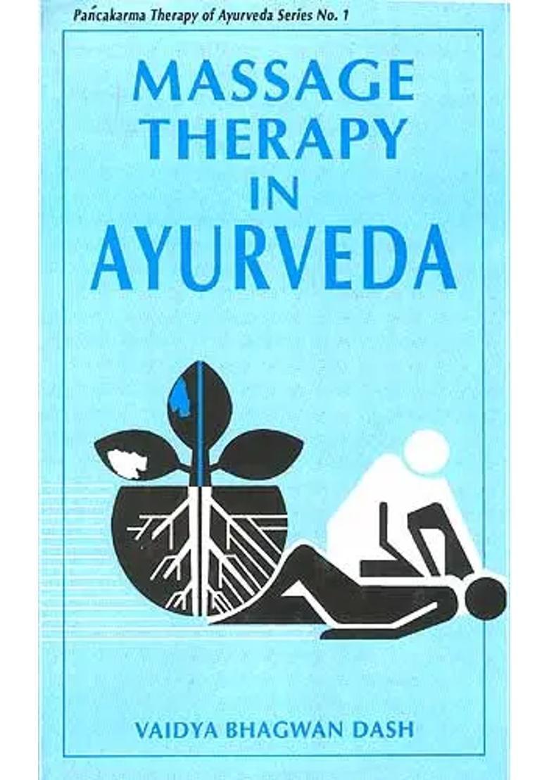 MASSAGE THERAPY IN AYURVEDA - Indya