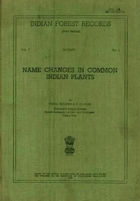 Name Changes In Common Indian Plants Indian Forest Records Botany Vol-7 (An Old and Rare Book)