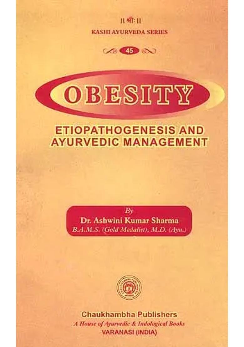 Obesity Etiopathogenesis and Ayurvedic Management - Indya