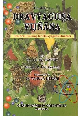 Dravyaguna Vijnana (Practical Training for Dravyaguna Students)