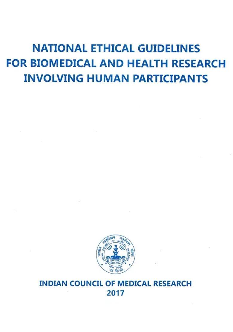 National Ethical Guidelines for Biomedical and Health Research Involving Human Participants - Indya