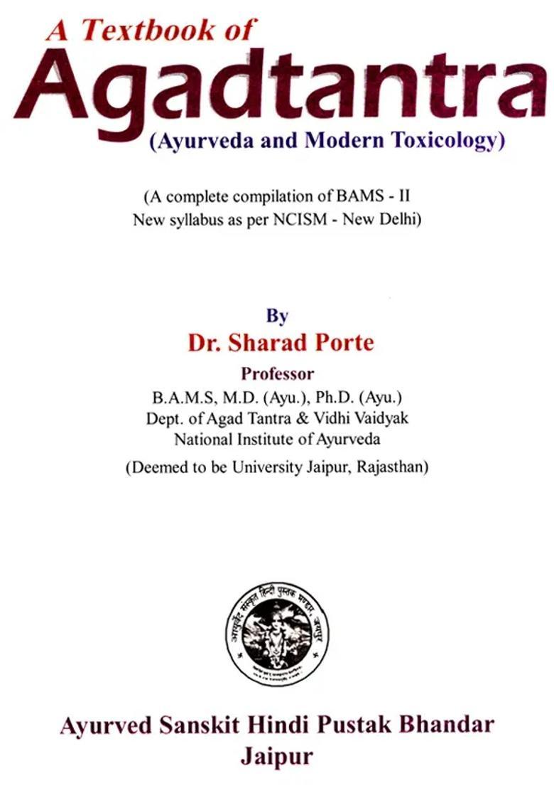 A Textbook of Agadtantra- Ayurveda and Modern Toxicology (As Per New Curriculum Prescribed by NCISM) - Indya