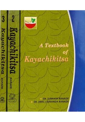 A Textbook of Kayachikitsa 3 Volumes