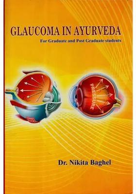 Glaucoma in Ayurveda (For Graduate and Post Graduate Students)