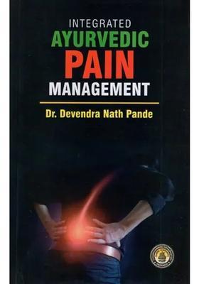 Integrated Ayurvedic Pain Management
