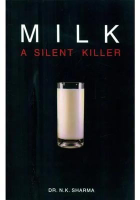 Milk - A Silent Killer