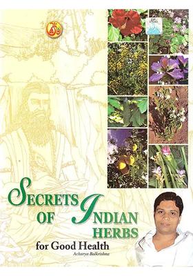 Secrets of Indian Herbs for Good Health