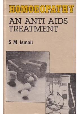 Homoeopathy An Anti-Aids Treatment (An Old and Rare Book)