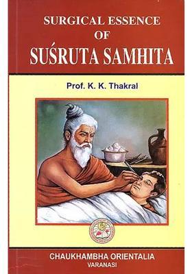 Surgical Essence of Susruta Samhita