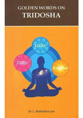 Golden Words on Tridosha
