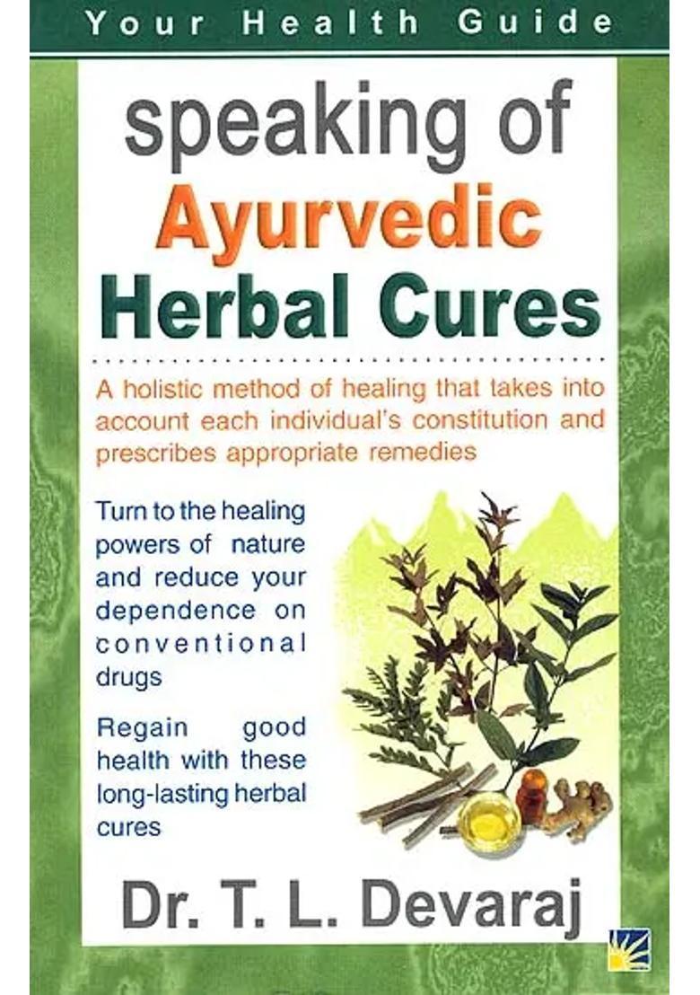 Speaking of Ayurvedic Herbal Cures - Indya