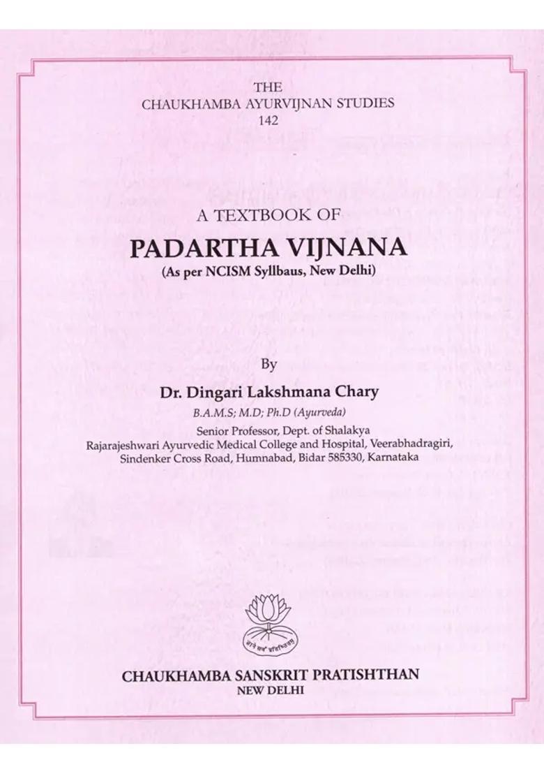 A Textbook of Padartha Vijnana- As Per NCISM Syllabus,New Delhi - Indya