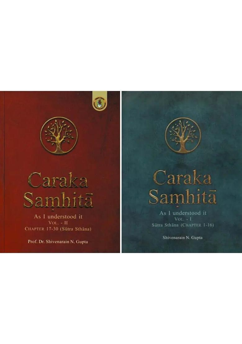 Caraka Samhita- As I Understood It Sutra Sthana- Chapter 1 to 30 (Set of 2 Volumes) - Indya