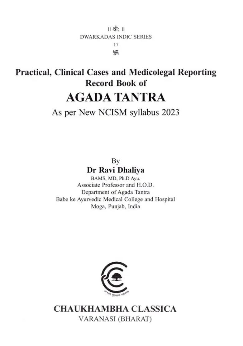 Practical, Clinical Cases and Medicolegal Reporting Record Book of Agada Tantra (Subject code AyUG-AT According to New NCISM Syllabus 2023) - Indya