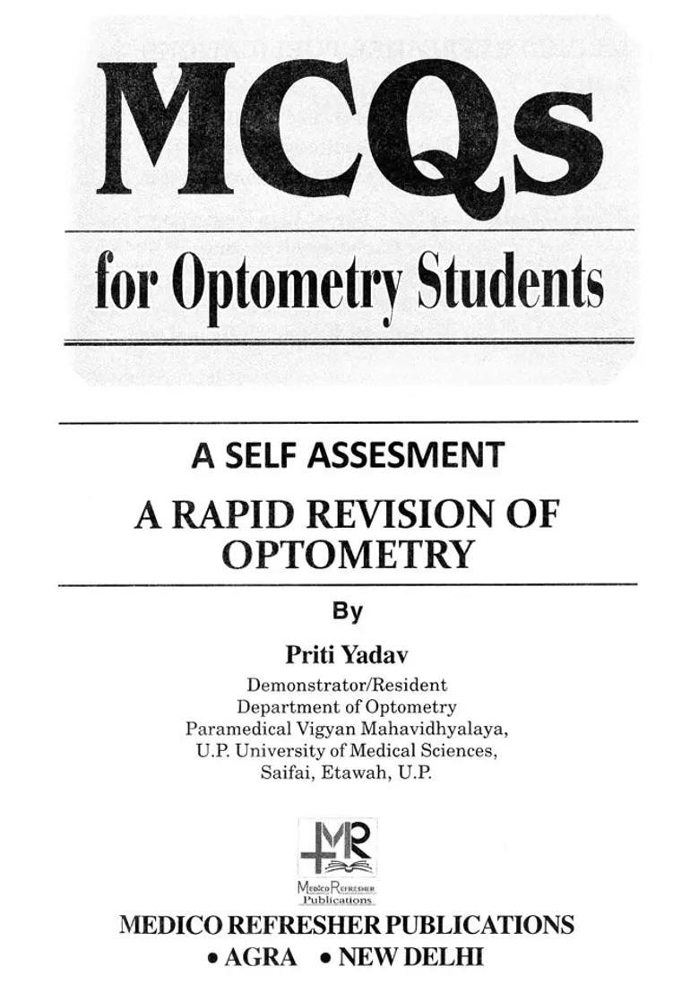 MCQs for Optometry Students- A Rapid Revision of Optometry (A Self Assesement) - Indya