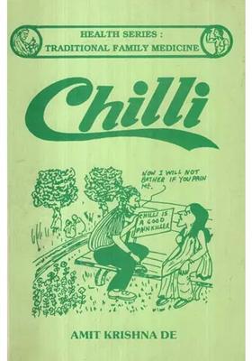 Chilli- Traditional Family Medicine Health Series (An Old and Rare Book)