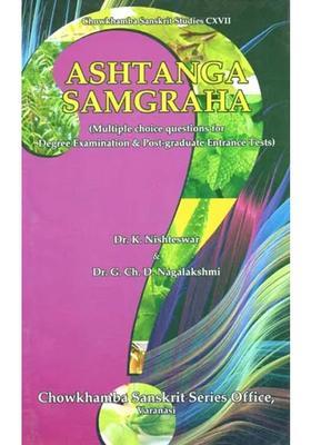 Ashtanga Samgraha (Multiple Choice Questions for Degree Examinations and Post-Graduate Entrance Test)