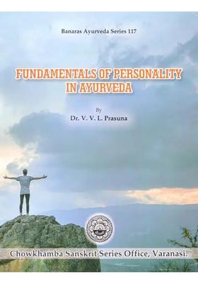 Fundamentals of Personality in Ayurveda