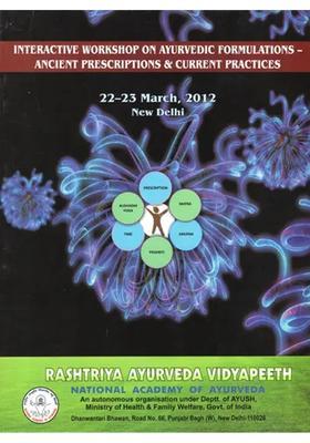 Interactive Workshop on Ayurvedic Formulations- Ancient Prescriptions and Current Practices