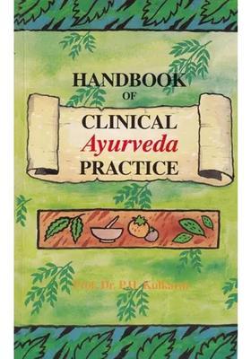 Handbook of Clinical Ayurveda Practice