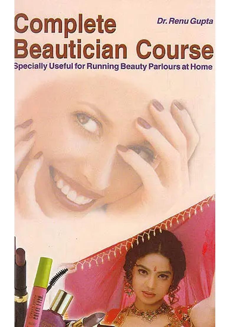 Complete Beautician Course (Specially Useful For Running Beauty Parlours At Home) - Indya
