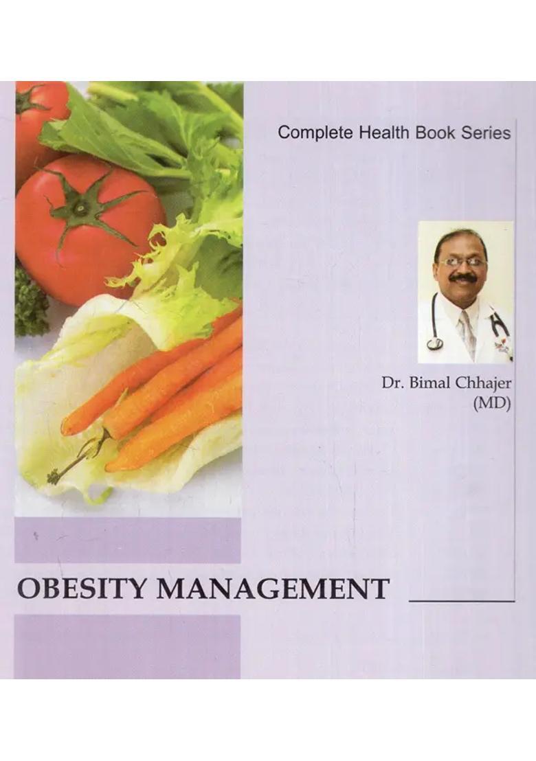 Obesity Management- Unlocking the Secrets of Weight Gain from Your Food Habits Physical Activity - Indya