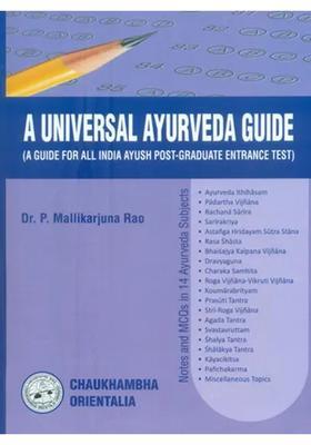 A Universal Ayurveda Guide- A Guide for All India Ayush Post-Graduate Entrance Test