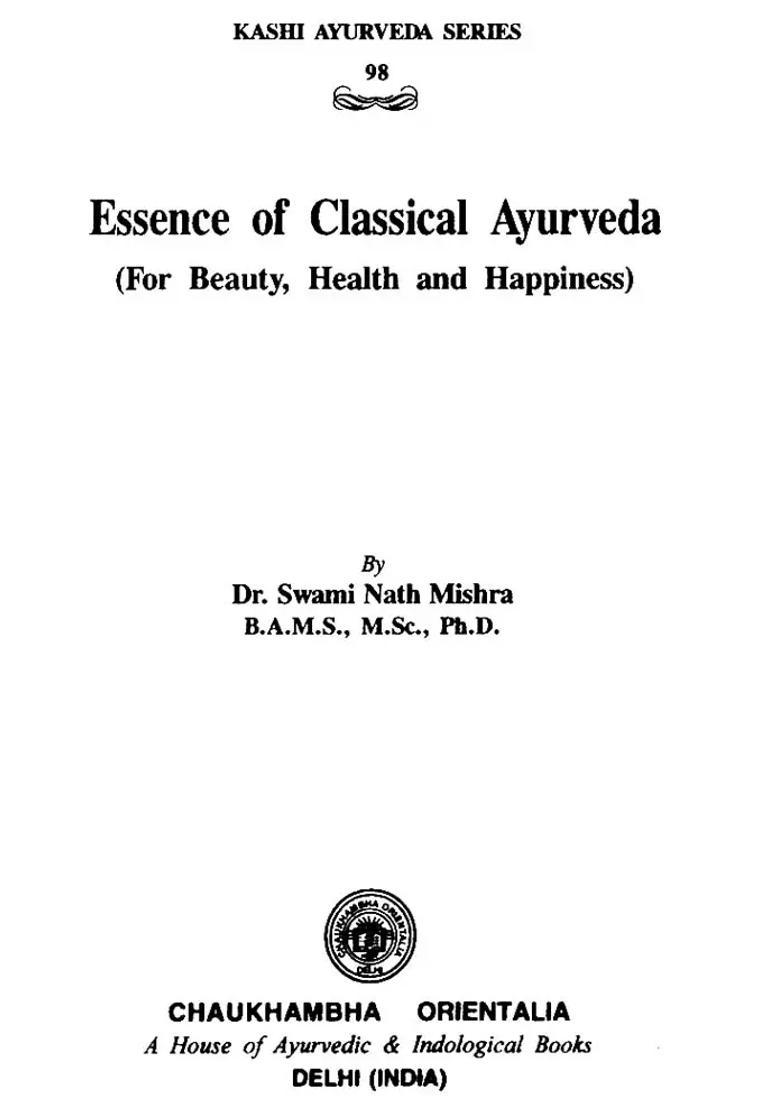 Essence of Classical Ayurveda (For Beauty, Health and Happiness) - Indya