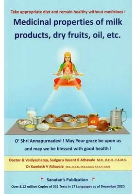 Medicinal Properties of Milk Products, Dry Fruits, Oil, etc