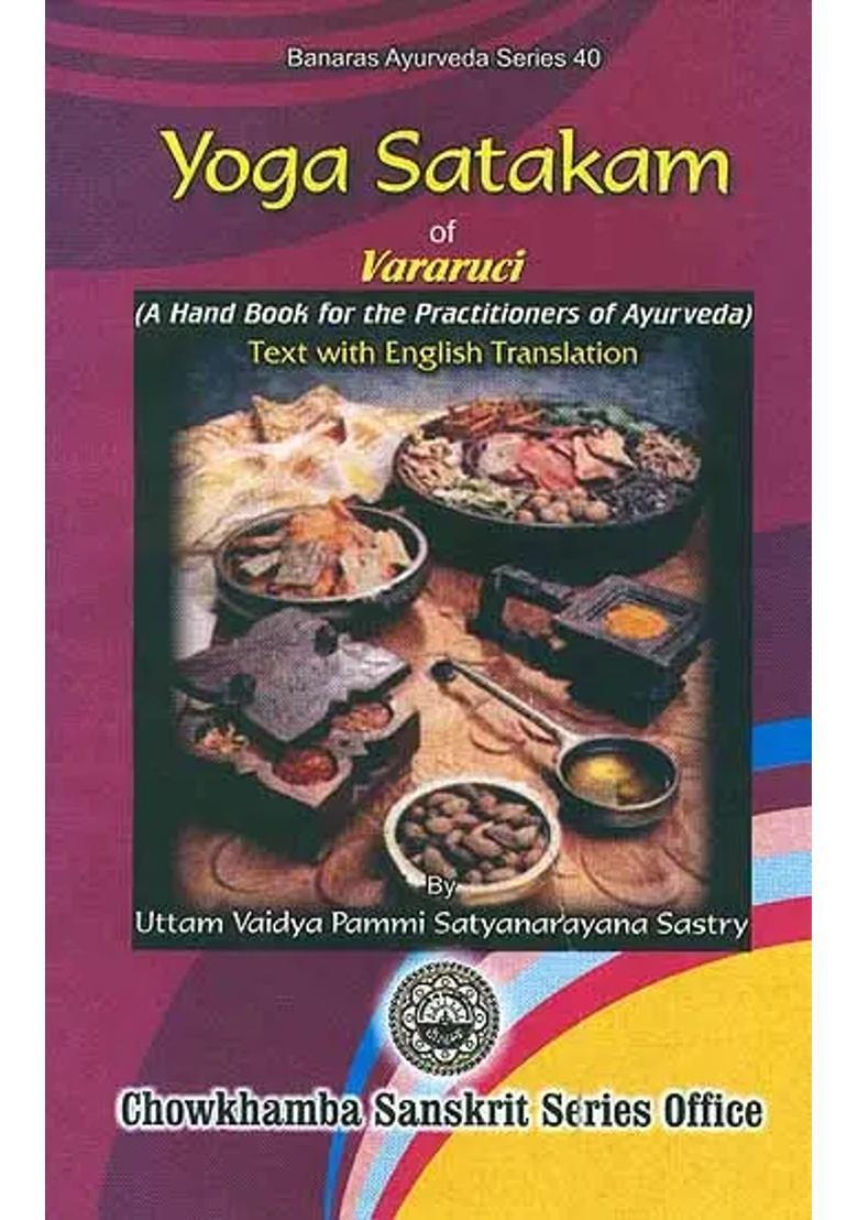 Yoga Satakam of Vararuci (A Hand Book for the Practitioners of Ayurveda) - Indya